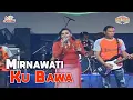 Download Lagu Mirnawati - Ku Bawa (Official Music Video)