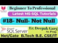 18 - Understanding NULL and NOT NULL in SQL SQL Tutorial for Beginners