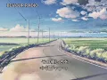 Download Lagu Kroro [ キロロ ] __ Mirai e[ 未来へ ]  with Myanmar Sub
