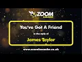 Lagu James Taylor - You've Got A Friend (Karaoke Version) with Lyrics On Screen