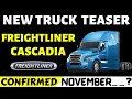 Freightliner Cascadia Teased NEW Truck For ATS Confirmed Release in December Dealer Locations