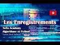 Les Enregistrements Algorithme et Python Tunisie