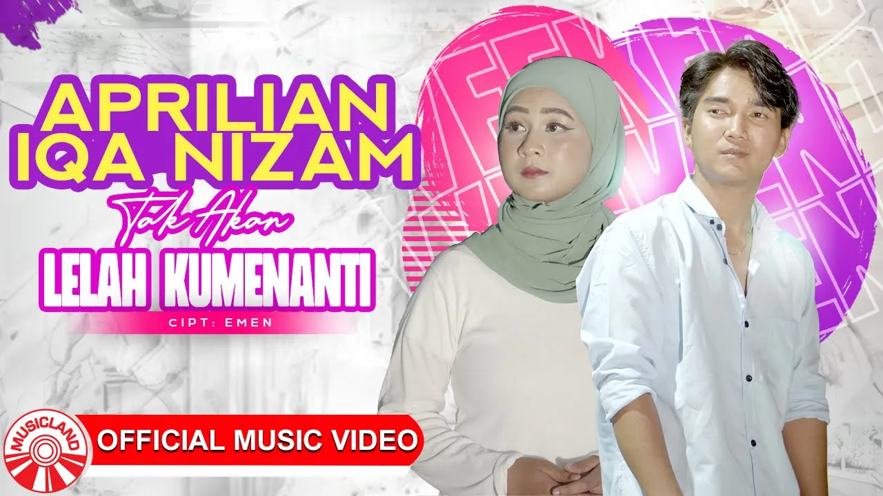 Tak Akan Lelah Ku Menanti - Aprilian Feat Iqa Nizam