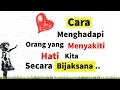 Download Lagu Motivasi Hidup Sukses - CARA MENGHADAPI ORANG YANG MENYAKITI KITA SECARA BIJAKSANA!
