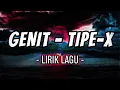Download Lagu Genit - TIPE-X [ Lirik Lagu ]