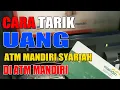 Download Lagu Cara Tarik Tunai ATM Mandiri Syariah di Mesin Atm Mandiri