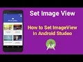 how to set imageview in android studio Android Studio ImageView