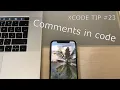 Comments in code Xcode Quick Tip