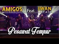 Download Lagu Pesawat Tempur - Amigos fet Iwan fals