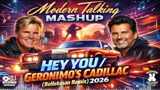 modern talking mashup hey you geronimos cadillac bollekman remix 2026