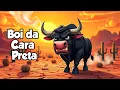 Download Lagu BOI DA CARA PRETA - MÚSICA INFANTIL CLÁSSICA DIVERTIDA PARA CRIANÇAS