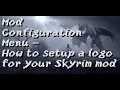 SkyUI Mod Configuration Menu How to setup a logo for your Skyrim Mod