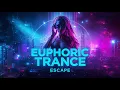 Lagu Euphoric Trance Escape 2025 Vol.27 | Deep Melodic \u0026 Progressive EDM Mix | VibezSoulWorld