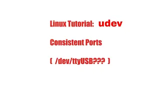Udev Rules Linux Ensure USB and other Devices Always Keep Same Port