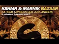 Download Lagu KSHMR \u0026 Marnik - Bazaar (P Joana \u0026 Nauv Edit)