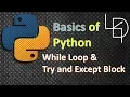 Python While Loop Try and Except Block