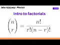 Factorials and combinations