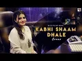 Download Lagu Kabhi Shaam Dhale Female Cover | Deepshikha Raina | Toh Mere Dil Mein Ajana | @anuragabhishek
