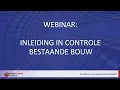 Webinar: Inleiding in controle bestaande bouw
