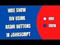 Hide Show Div using Radio Button with JavaScript HowToCodeSchool com