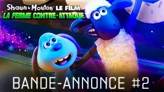 SHAUN LE MOUTON LE FILM : LA FERME CONTRE-ATTAQUE - Bande Annonce #2 [VF]
