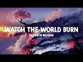 Falling In Reverse - Watch The World Burn (Lyrics)