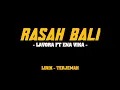 Download Lagu Rasah Bali - LAVORA ft Ena Vika ( Lirik + Terjemah )