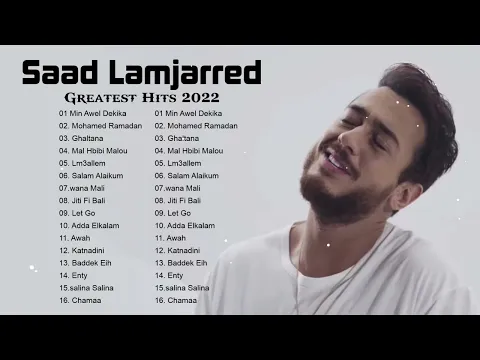 Download MP3 Saad Lamjarred - Top Hits Songs 2023 /  سعد لمجرد توب هيتس أغاني 2023
