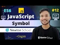 The Ultimate Guide to JavaScript Symbol ES6 Tutorial in Hindi 2021 Newton School