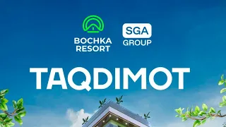 Bochka Resort yopiq taqdimoti