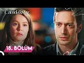 Camdaki Kiz 18 Bolum