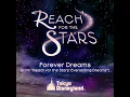 Forever Dreams (「Reach for the Stars: Everlasting Dreams」より) 音源