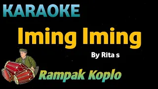 Download IMING - IMING - Rita Sugiarto - KARAOKE HD VERSI KOPLO RAMPAK MP3