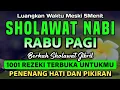 Download Lagu SHOLAWAT PENARIK REZEKI PALING DAHSYAT, Sholawat Nabi Muhammad Saw, Sholawat Jibril Terbaru
