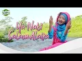 Lagu Cantik - Ya Nabi Salam Alaika (Official Music Video)