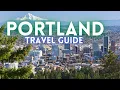 Portland Oregon Travel Guide Best Things To Do in Portland