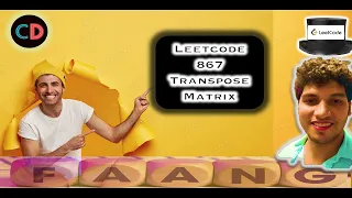 Transpose Matrix Leetcode 867 Matrix Live coding session