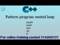 Pattern program using nested loop in c in hindi