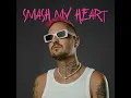 Smash My Heart (Extended)