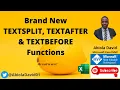 Brand New TEXTSPLIT TEXTAFTER TEXTBEFORE Functions