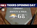 Tigers Opening Day weather Fantastic day for baseball in Detroit