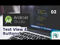 Android Studio 2020 Text View and Buttons onClick Android Tutorial For Beginners