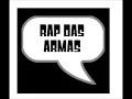 Rap Das Armas-Quintino (mix Kim) PARAPAPAPAPA