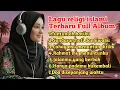 Lagu Lagu religi islami terbaru menenangkan hati full album - Doa' disepanjang waktu 