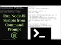 How to Run Node JS Scripts from Command Prompt Run Node JS in CMD Run Node Server Command Line