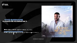Yiyo Sarante - Cuando Me Acuerdo de Ti (Audio Oficial)