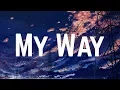 Download Lagu Calvin Harris - My Way (Lyrics)