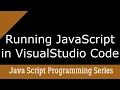 Running Java Script using VS code