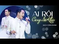 Download Lagu AI RỒI CŨNG SẼ KHÁC - Bạch Công Khanh | Live at Bến Thành