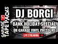Download Lagu DJ BORGI | UK Garage Bank Holiday Session 2025 | Old Skool \u0026 New UKG Mix